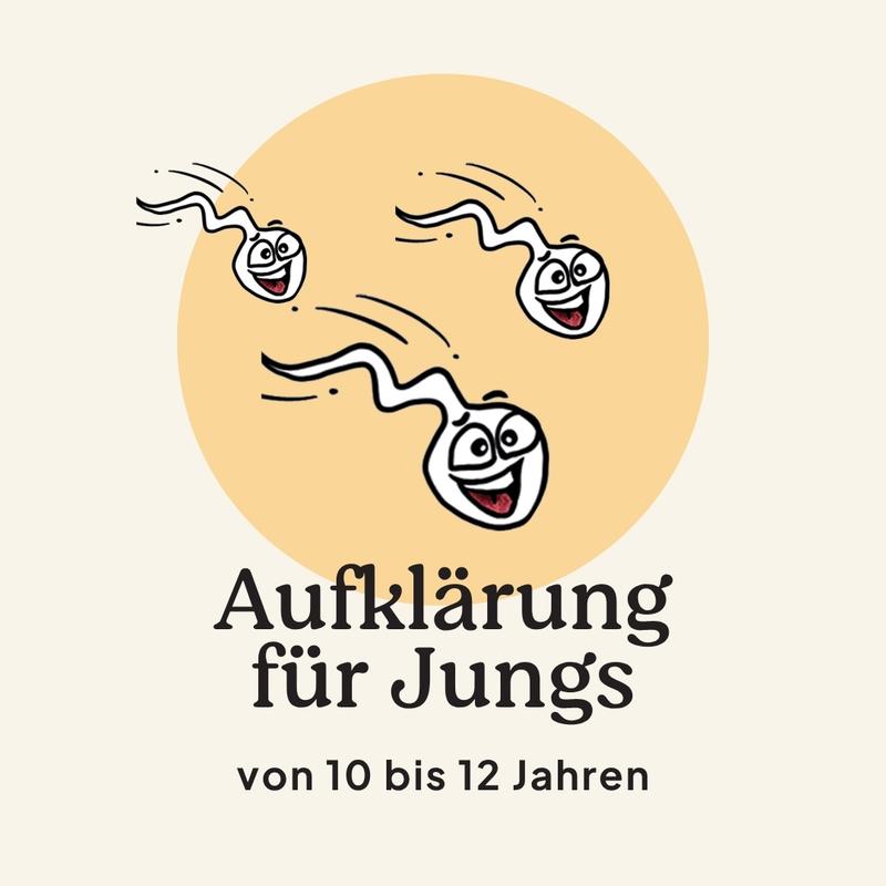Aufklärung Jungs 10-12